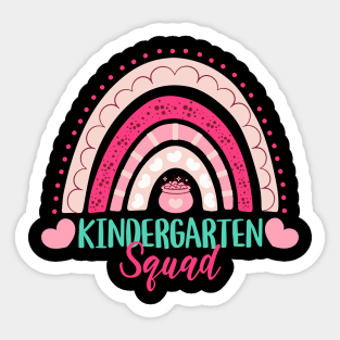 Kindergarten Rainbow Happy First Day Team Kindergarten Squad Sticker